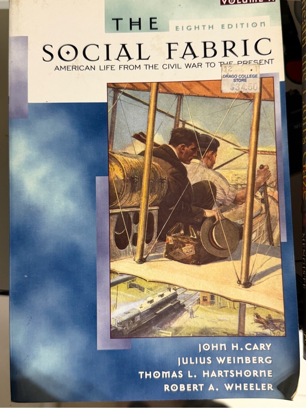 Social Fabric- American Life From The Civil War to The Present